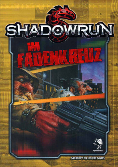 Shadowrun - Im Fadenkreuz